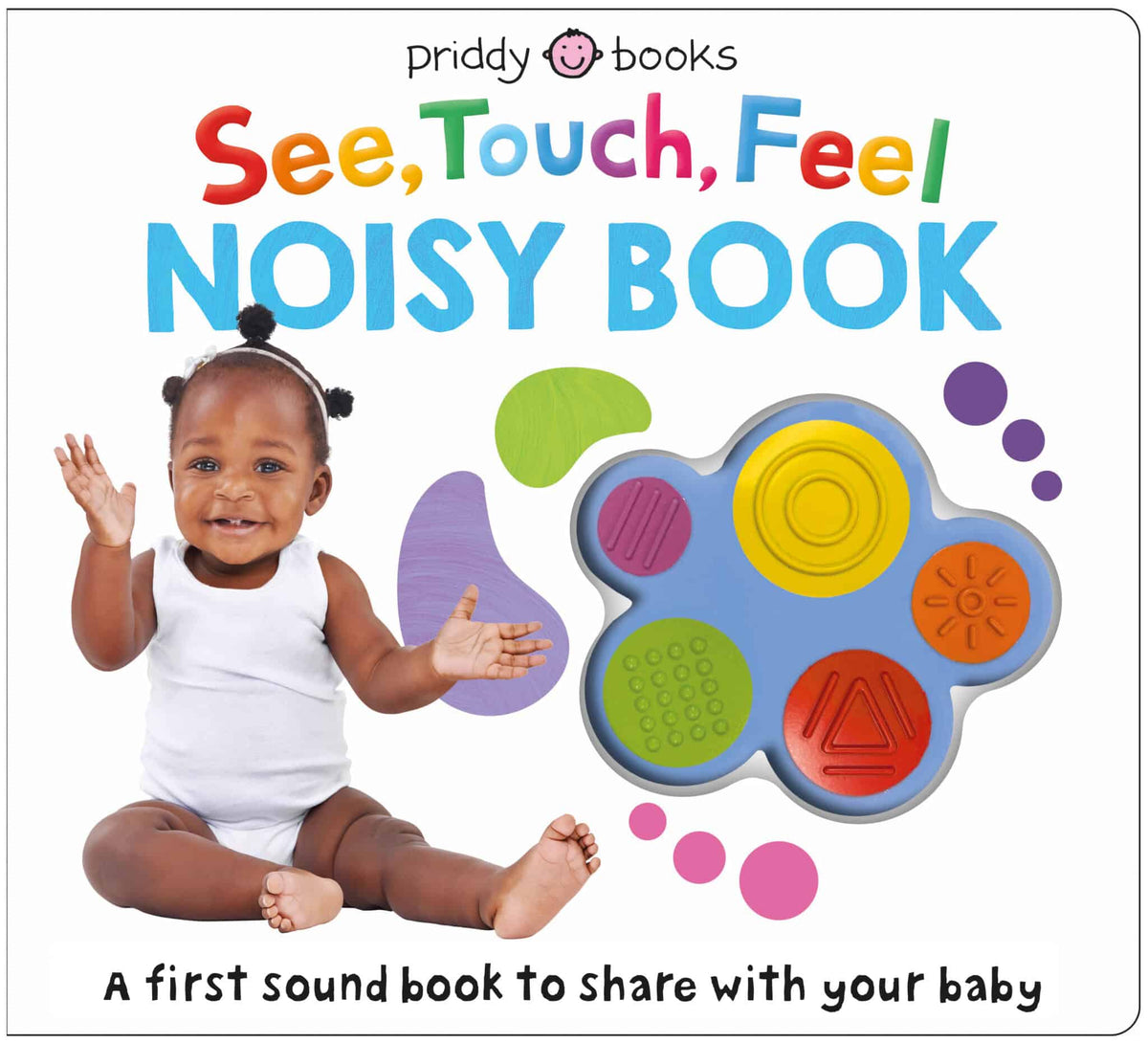 See, Touch, Feel: Noisy Book cover