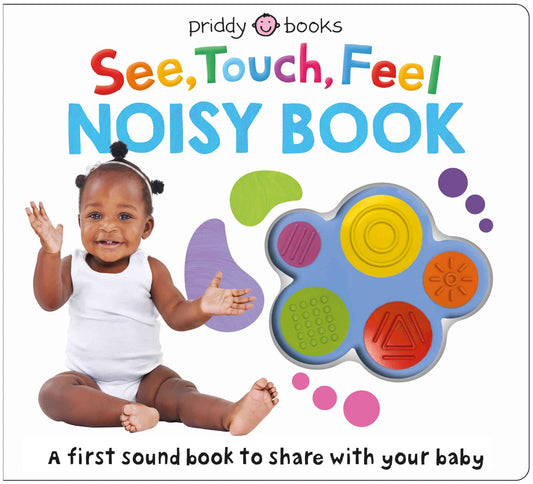 See, Touch, Feel: Noisy Book cover